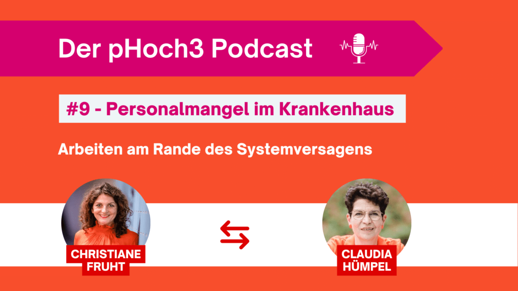 Podcast Folge 9 mit Christiane Fruht über Personalmangel im Gesundheitswesen